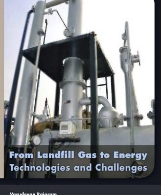 خرید و دانلود نسخه کامل کتاب From Landfill Gas to Energy : Technologies and Challenges