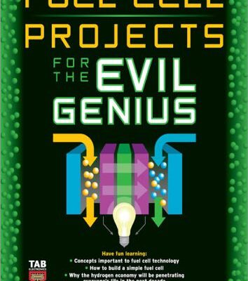 خرید و دانلود نسخه کامل کتاب Fuel Cell Projects for the Evil Genius