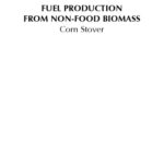 خرید و دانلود نسخه کامل کتاب Fuel Production from Non-Food Biomass: Corn Stover
