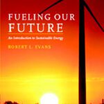 خرید و دانلود نسخه کامل کتاب Fueling our future : an introduction to sustainable energy
