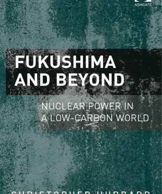 خرید و دانلود نسخه کامل کتاب Fukushima and Beyond: Nuclear Power in a Low-Carbon World