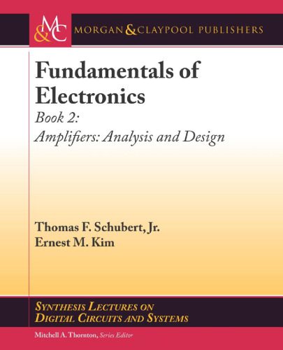خرید و دانلود نسخه کامل کتاب Fundamentals of Electronics, Book 2: Amplifiers: Analysis and Design_69096c6c8bb5d.jpeg خرید و دانلود نسخه کامل کتاب Fundamentals of Electronics, Book 2: Amplifiers: Analysis and Design
