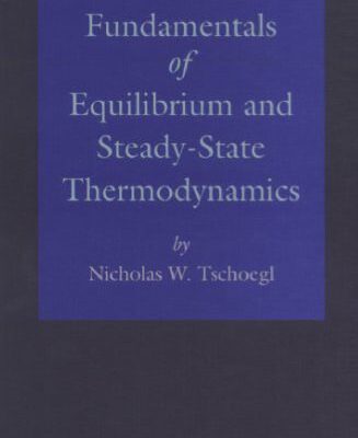 خرید و دانلود نسخه کامل کتاب Fundamentals of Equilibrium and Steady-State Thermodynamics