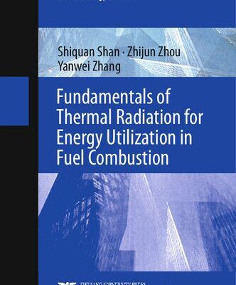 خرید و دانلود نسخه کامل کتاب Fundamentals of Thermal Radiation for Energy Utilization in Fuel Combustion