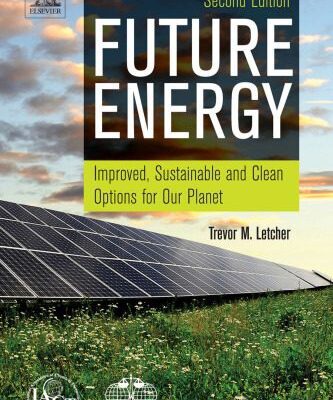 خرید و دانلود نسخه کامل کتاب Future Energy. Improved, Sustainable and Clean Options for our Planet
