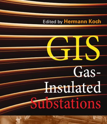 خرید و دانلود نسخه کامل کتاب Gas Insulated Substations