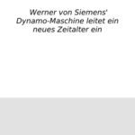 خرید و دانلود نسخه کامل کتاب Geballte Kraft : Werner von Siemens’ Dynamo-Maschine leitet ein neues Zeitalter ein