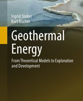 خرید و دانلود نسخه کامل کتاب Geothermal Energy: From Theoretical Models to Exploration and Development
