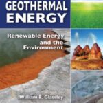 خرید و دانلود نسخه کامل کتاب Geothermal Energy: Renewable Energy and the Environment