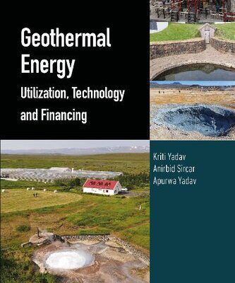 خرید و دانلود نسخه کامل کتاب Geothermal Energy: Utilization, Technology and Financing