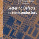 خرید و دانلود نسخه کامل کتاب Gettering Defects in Semiconductors (Springer Series in Advanced Microelectronics)