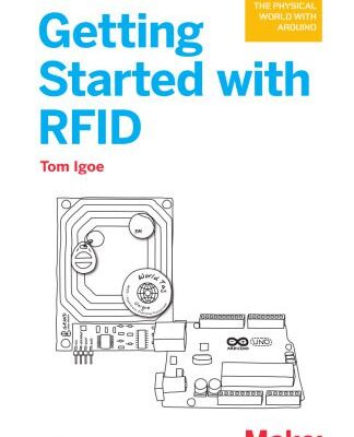 خرید و دانلود نسخه کامل کتاب Getting Started with RFID: Identify Objects in the Physical World with Arduino