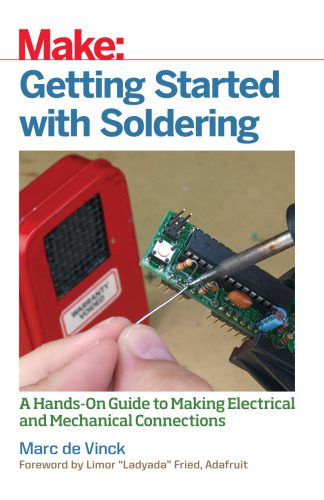 خرید و دانلود نسخه کامل کتاب Getting Started with Soldering: A Hands-On Guide to Making Electrical and Mechanical Connections_69060ed6a6ecc.jpeg خرید و دانلود نسخه کامل کتاب Getting Started with Soldering: A Hands-On Guide to Making Electrical and Mechanical Connections