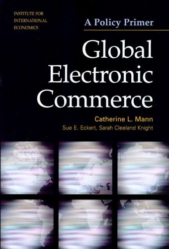خرید و دانلود نسخه کامل کتاب Global Electronic Commerce: A Policy Primer_6905ac1c46374.jpeg خرید و دانلود نسخه کامل کتاب Global Electronic Commerce: A Policy Primer