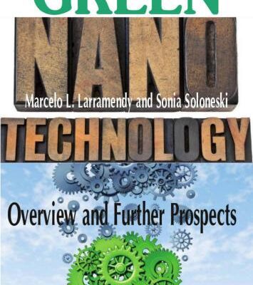 خرید و دانلود نسخه کامل کتاب Green Nanotechnology: Overview and Further Prospects
