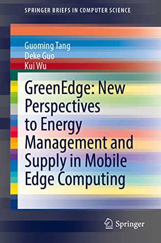 خرید و دانلود نسخه کامل کتاب GreenEdge: New Perspectives to Energy Management and Supply in Mobile Edge Computing_69207a804b271.jpeg خرید و دانلود نسخه کامل کتاب GreenEdge: New Perspectives to Energy Management and Supply in Mobile Edge Computing