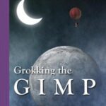 خرید و دانلود نسخه کامل کتاب Grokking the GIMP