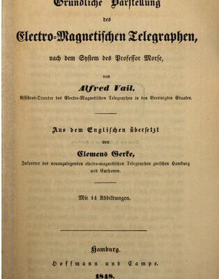 خرید و دانلود نسخه کامل کتاب Gründliche Darstellung des elektromagnetischen Telegraphen, nach dem System des Professor Morse