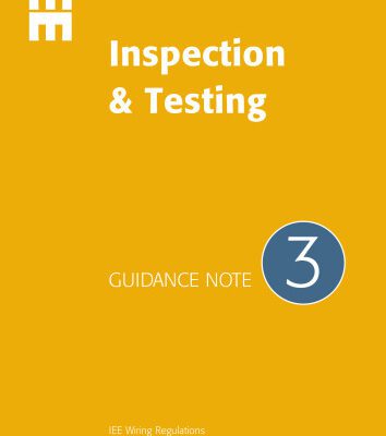 خرید و دانلود نسخه کامل کتاب Guidance Note 3: Inspection and Testing (Iee Guidence Notes)