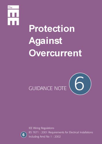 خرید و دانلود نسخه کامل کتاب Guidance Note 6: Protection Against Overcurrent (IEE Guidence Notes) (No 6)_6909604123f61.jpeg خرید و دانلود نسخه کامل کتاب Guidance Note 6: Protection Against Overcurrent (IEE Guidence Notes) (No 6)