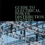 خرید و دانلود نسخه کامل کتاب Guide To Electrical Power Distribution Systems