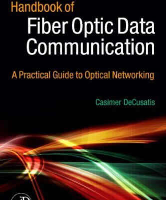 خرید و دانلود نسخه کامل کتاب Handbook Fiber Optic Data Communication