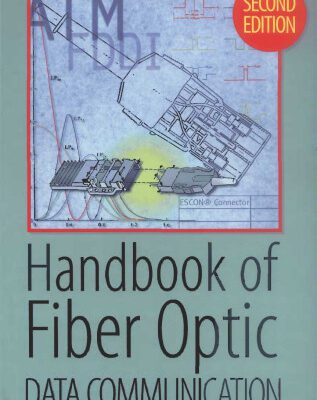 خرید و دانلود نسخه کامل کتاب Handbook of Fiber Optic Data Communication