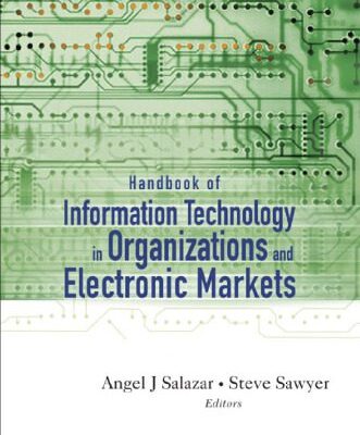 خرید و دانلود نسخه کامل کتاب Handbook of Information Technology in Organizations And Electronic Markets