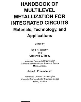 خرید و دانلود نسخه کامل کتاب Handbook of Multilevel Metallization for Integrated Circuits – Materials, Technology, and Applications