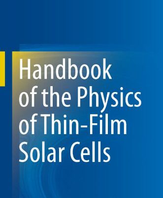 خرید و دانلود نسخه کامل کتاب Handbook of the Physics of Thin-Film Solar Cells