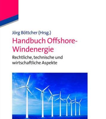 خرید و دانلود نسخه کامل کتاب Handbuch Offshore-Windenergie: Rechtliche, technische und wirtschaftliche Aspekte