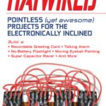 خرید و دانلود نسخه کامل کتاب Haywired: Pointless (Yet Awesome) Projects for the Electronically Inclined