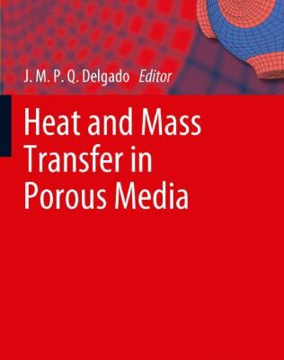 خرید و دانلود نسخه کامل کتاب Heat and Mass Transfer in Porous Media