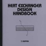 خرید و دانلود نسخه کامل کتاب Heat Exchanger Design Handbook (Mechanical Engineering (Marcell Dekker))