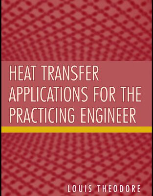 خرید و دانلود نسخه کامل کتاب Heat Transfer Applications for the Practicing Engineer