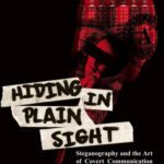 خرید و دانلود نسخه کامل کتاب Hiding in Plain Sight: Steganography and the Art of Covert Communication