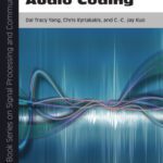 خرید و دانلود نسخه کامل کتاب High-Fidelity Multichannel Audio Coding (Second Edition) (EURASIP Book Series on Signal Processing & Communications)