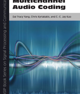خرید و دانلود نسخه کامل کتاب High-Fidelity Multichannel Audio Coding (Second Edition) (EURASIP Book Series on Signal Processing & Communications)