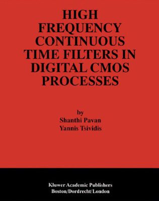 خرید و دانلود نسخه کامل کتاب High Frequency Continuous Time Filters in Digital CMOS