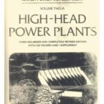 خرید و دانلود نسخه کامل کتاب High-Head Power Plants, Volume Two/A