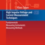 خرید و دانلود نسخه کامل کتاب High Impulse Voltage and Current Measurement Techniques: Fundamentals – Measuring Instruments – Measuring Methods