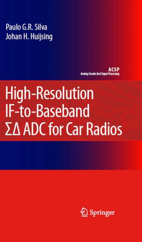 خرید و دانلود نسخه کامل کتاب High-Resolution IF-to-Baseband SigmaDelta ADC for Car Radios (Analog Circuits and Signal Processing)_6906f4f9c36c7.jpeg خرید و دانلود نسخه کامل کتاب High-Resolution IF-to-Baseband SigmaDelta ADC for Car Radios (Analog Circuits and Signal Processing)