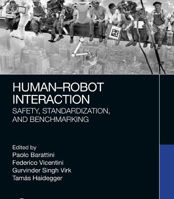 خرید و دانلود نسخه کامل کتاب Human-Robot Interaction: Safety, Standardization, And Benchmarking