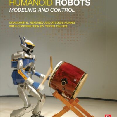 خرید و دانلود نسخه کامل کتاب Humanoid Robots: Modeling and Control