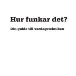 خرید و دانلود نسخه کامل کتاب Hur funkar det? Din guide till vardagstekniken