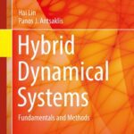 خرید و دانلود نسخه کامل کتاب Hybrid Dynamical Systems: Fundamentals and Methods