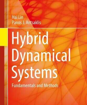 خرید و دانلود نسخه کامل کتاب Hybrid Dynamical Systems: Fundamentals and Methods