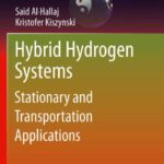 خرید و دانلود نسخه کامل کتاب Hybrid Hydrogen Systems: Stationary and Transportation Applications