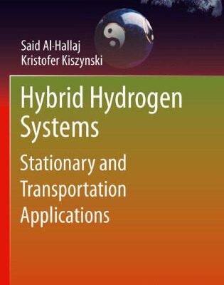 خرید و دانلود نسخه کامل کتاب Hybrid Hydrogen Systems: Stationary and Transportation Applications
