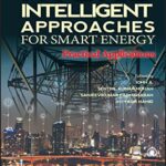 خرید و دانلود نسخه کامل کتاب Hybrid Intelligent Approaches for Smart Energy: Practical Applications